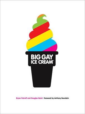 cover image of Big Gay Ice Cream